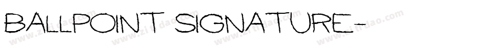 Ballpoint Signature字体转换